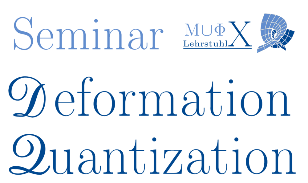 Seminar Deformation Quantization